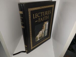 Lectures on Faith (Collector’s Edition) (2005) ~ Unknown Author