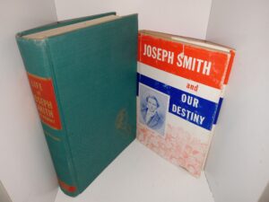 2 LDS Books on Joseph Smith:  Life of Joseph Smith the Prophet / Joseph Smith and Our Destiny: A Brief Vital Story of God’s Covenant Race from Patriarchal Times to the Present (See Details)