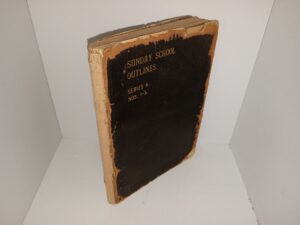 Sunday School Outlines: Series A, Nos. 1-5 (Leather) (Unknown Publishing Date) ~ Unknown Author