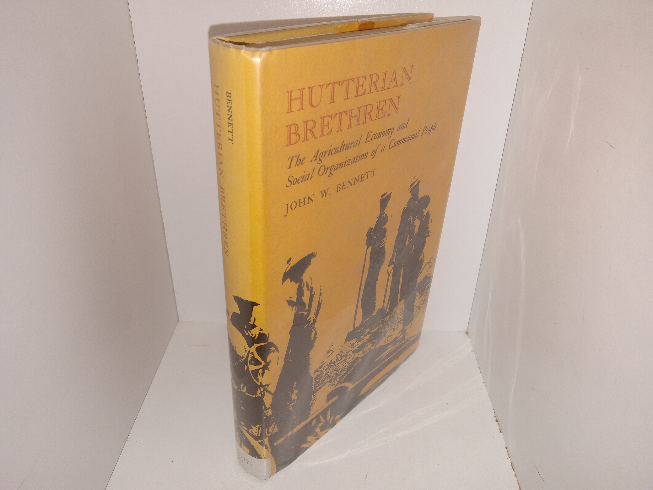 Hutterian Brethren: The Agricultural Economy and Social Organization of a Communal People (1967) ~ by John W. Bennett
