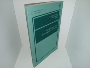 Intelligence and Investigative Records: Criminal Justice Information Policy (Rare) (1985) ~ Unknown Author