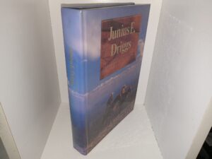 Junius E. Driggs: Looking Over My Life (1988) ~ by Junius E. Driggs