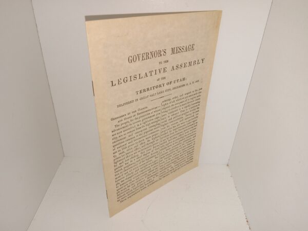 Governor's message to the Legislative Assembly of the Territory of Utah: Delivered in Great Salt Lake City, December 15, A. D. 1857 (Pamphlet) (Reprint) (Unknown Print Date) ~ Unknown Author