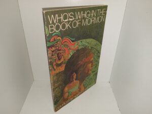 Who’s Who in the Book of Mormon (1976) ~ Compiled by Robert J. Matthews