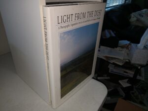 Light from the Dust: A Photographic Exploration into the Ancient World of the Book of Mormon (1993) ~ by Scot Facer Proctor, and Maurine Jensen Proctor