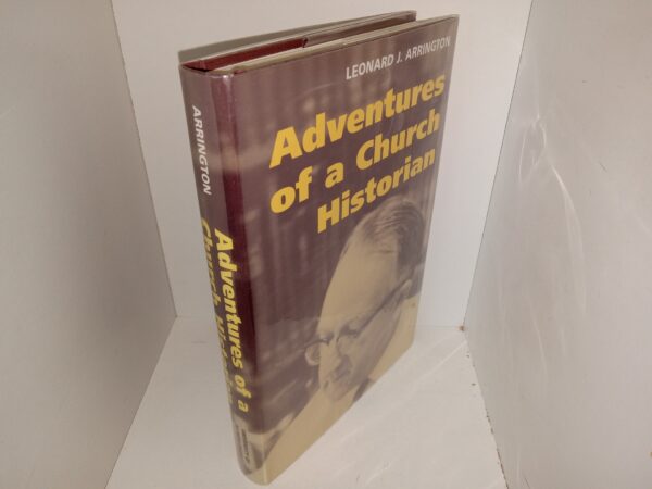 Adventures of a Church Historian (1998) ~ by Leonard J. Arrington