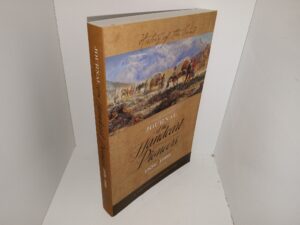 History of the Saints: Journal of the Handcart Pioneers: 1856-1860 (2017) ~ by Glenn Rawson, and Dennis Lyman