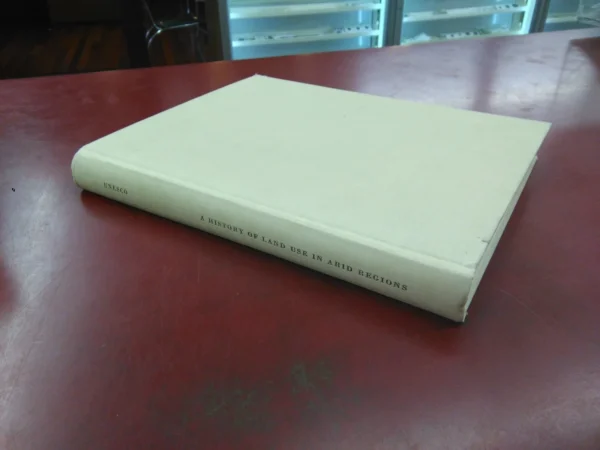 A History of Land Use in Arid Regions --- Stamp, L. Dudley (edit)