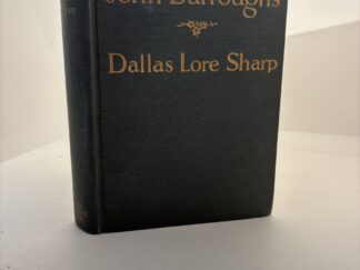 The Boys' Life of John Burroughs (1928) by Dallas Lore Sharp