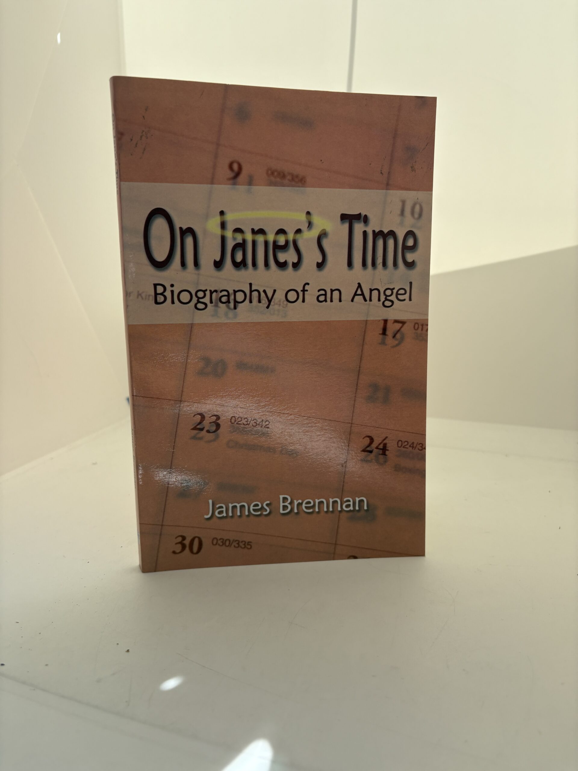 On Janes’s Time – Biography of an Angel (2002) by James Brennan