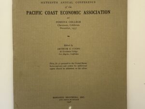 16th Annual Conference of the Pacific Coast Economic Association December, 1937