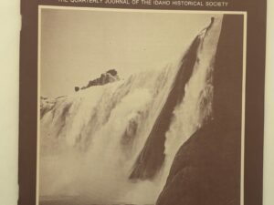 Idaho Yesterdays: The Quarterly Journal of the Idaho Historical Society: Vol. 23, No. 2, Summer, 1979 (1979)