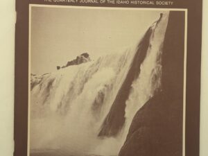 Idaho Yesterdays: The Quarterly Journal of the Idaho Historical Society: Vol. 23, No. 2, Summer, 1979 (1979)