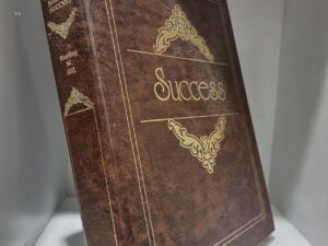 1978–First Edition The International Journal of Success–Sterling W. Sill–Hardcover
