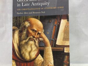Greek and Latin Letters in Late Antiquity – Pauline Allen and Bronwen Neil – Paperback – 2020