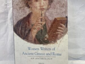 Women Writers of Ancient Greece and Rome – Edited by I. M. Plant – Paperback – 2004