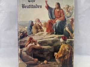 The Beatitudes – L. Elmer Peterson – Hardcover with dust jacket – 1964