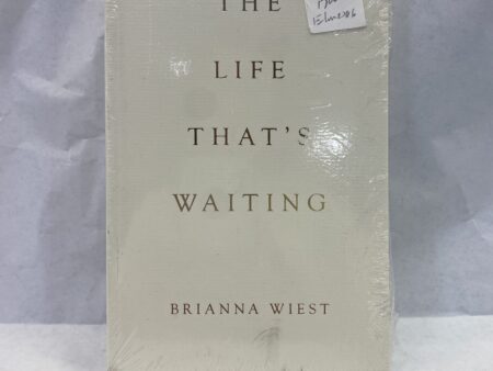 The Life That’s Waiting – Brianna Wiest – Paperback – 2025