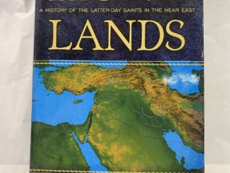 Holy Lands, A History of the Latter-Day Saints in the Near East – LaMar C. Berrett and Blair G. Van Dyke – Hardcover with dust jacket – 2005