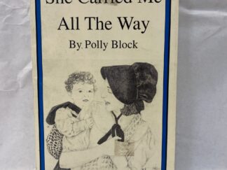 She Carried Me All the Way – Polly Block – Paperback – 1993