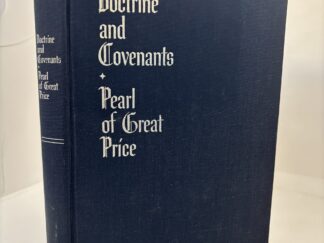 Doctrine and Covenants + Pearl of Great Price (1976)
