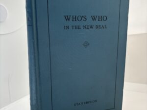 Who’s Who in the New Deal – Utah Edition (1936)