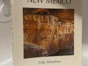 Rock Art in New Mexico (1975) by Polly Schaafsma