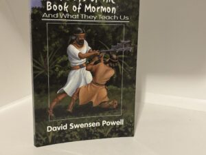 Bad Boys of the Book of Mormon (1999) by David Swensen Powell
