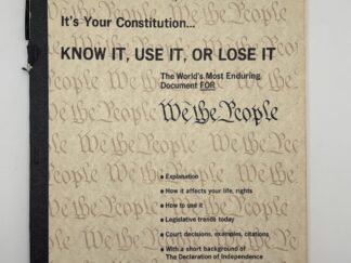 It’s Your Constitution…Know It, Use It, or Lose It (1975) by Barbara P. Hutchinson
