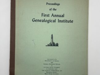 Proceedings of the First Annual Genealogical Institute January 10-11, 1958
