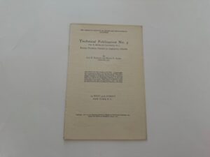 1927- Technical Publication No. 4 Floatation Mechanism, A discussion of the Functions of Floation Reagents- A.M. Gaudin