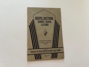1934- Gospel Doctrine Sunday School Lessons- Fourth Quarter October- November- December 1934