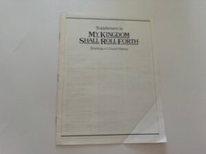 1988- Supplement to My Kingdom Shall Roll Forth- Reading in Church History