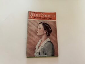 1940- The Relief Society Magazine- Vol. XXVII No. 3 March 1940