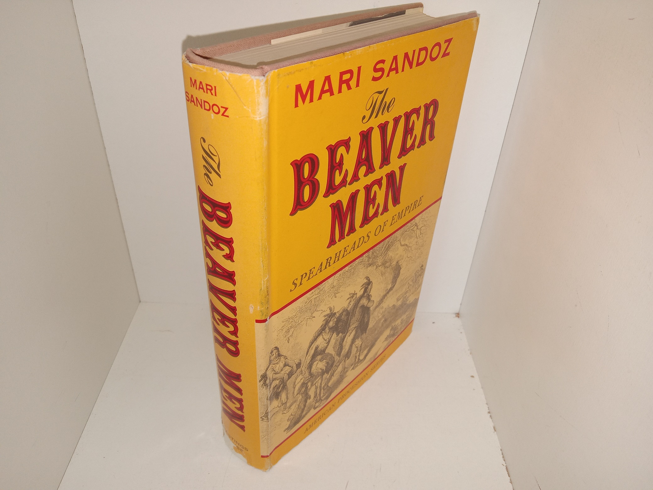 The Beaver Men: Spearheads of Empire (1964) ~ by Mari Sandoz
