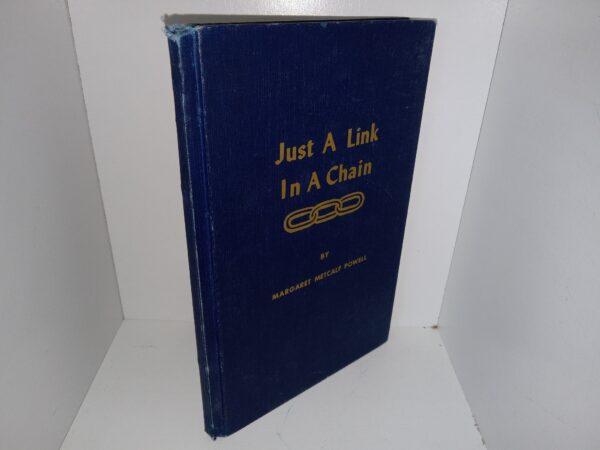 Just A Link In A Chain (Unknown Publishing Date) ~ by Margaret Metcalf Powell