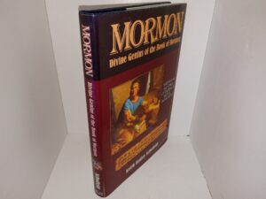 Mormon: Divine Genius of the Book of Mormon (2005) ~ by Keith Bailey Schofield