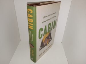 Cabin: Off the Grid Adventures with a Clueless Craftsman (2024) ~ by Patrick Hutchison