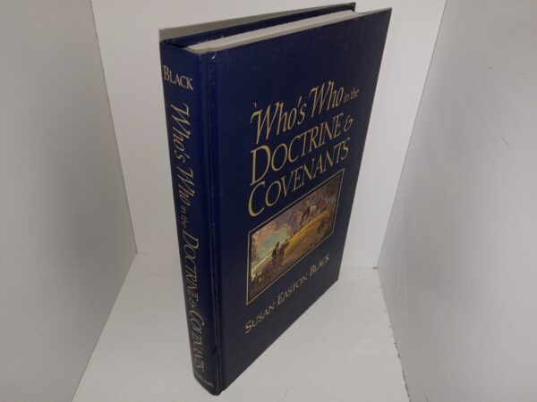 Who’s Who in the Doctrine & Covenants (1998) ~ by Susan Easton Black