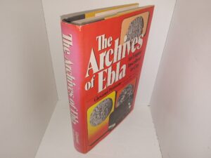 The Archives of Ebla: An Empire Inscribed in Clay (1981) ~ by Giovanni Pettinato