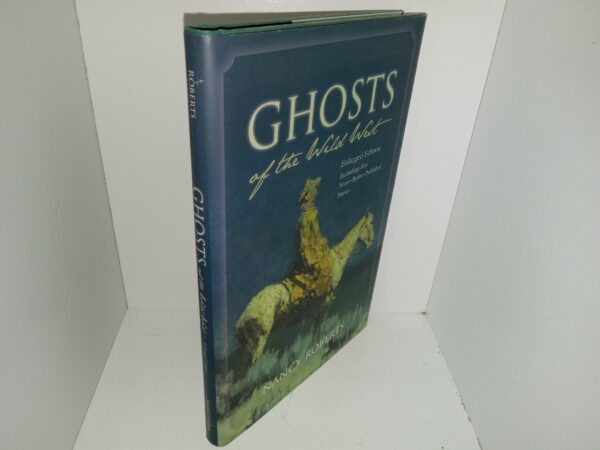 Ghosts of the Wild West (Enlarged Edition) (2008) ~ by Nancy Roberts