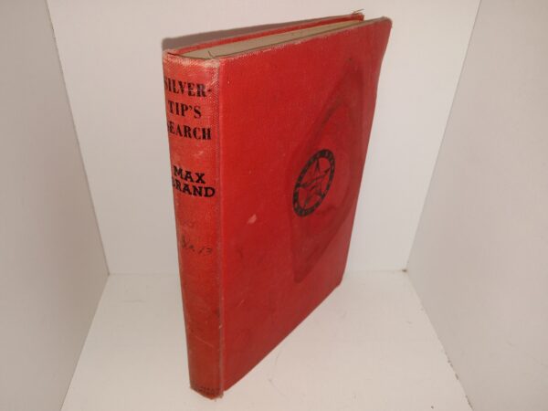 Silver Tip’s Search (1945) ~ by Max Brand