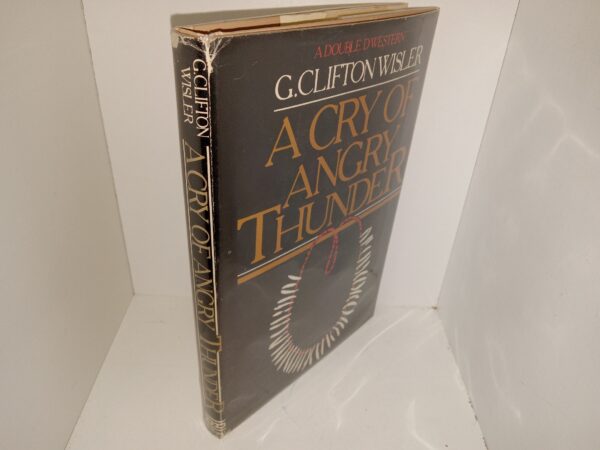 A Cry of Angry Thunder (Signed) (1980) ~ by G. Clifton Wisler
