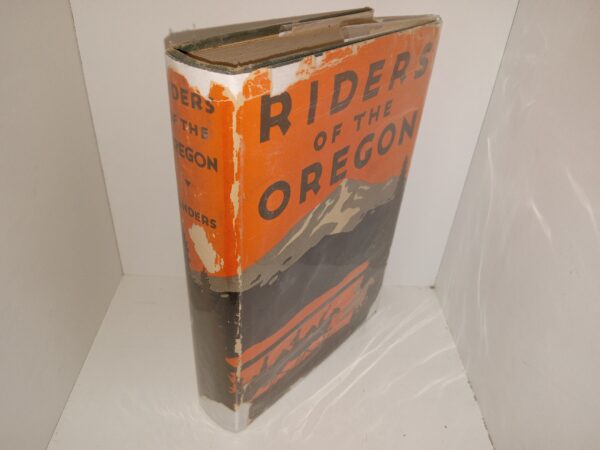 Riders of the Oregon (1932) ~ by Charles Wesley Sanders