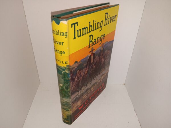 Tumbling River Range (1944) ~ by W. C. Tuttle