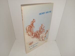 Henry and Me: An Old West Novel (1985) ~ by Ken Schoenfeld