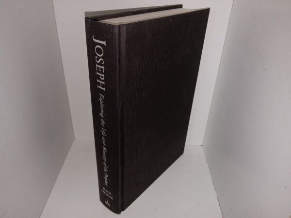Joseph: Exploring the Life and Ministry of the Prophet (2005) ~ Edited by Susan Easton Black, and Andrew C. Skinner