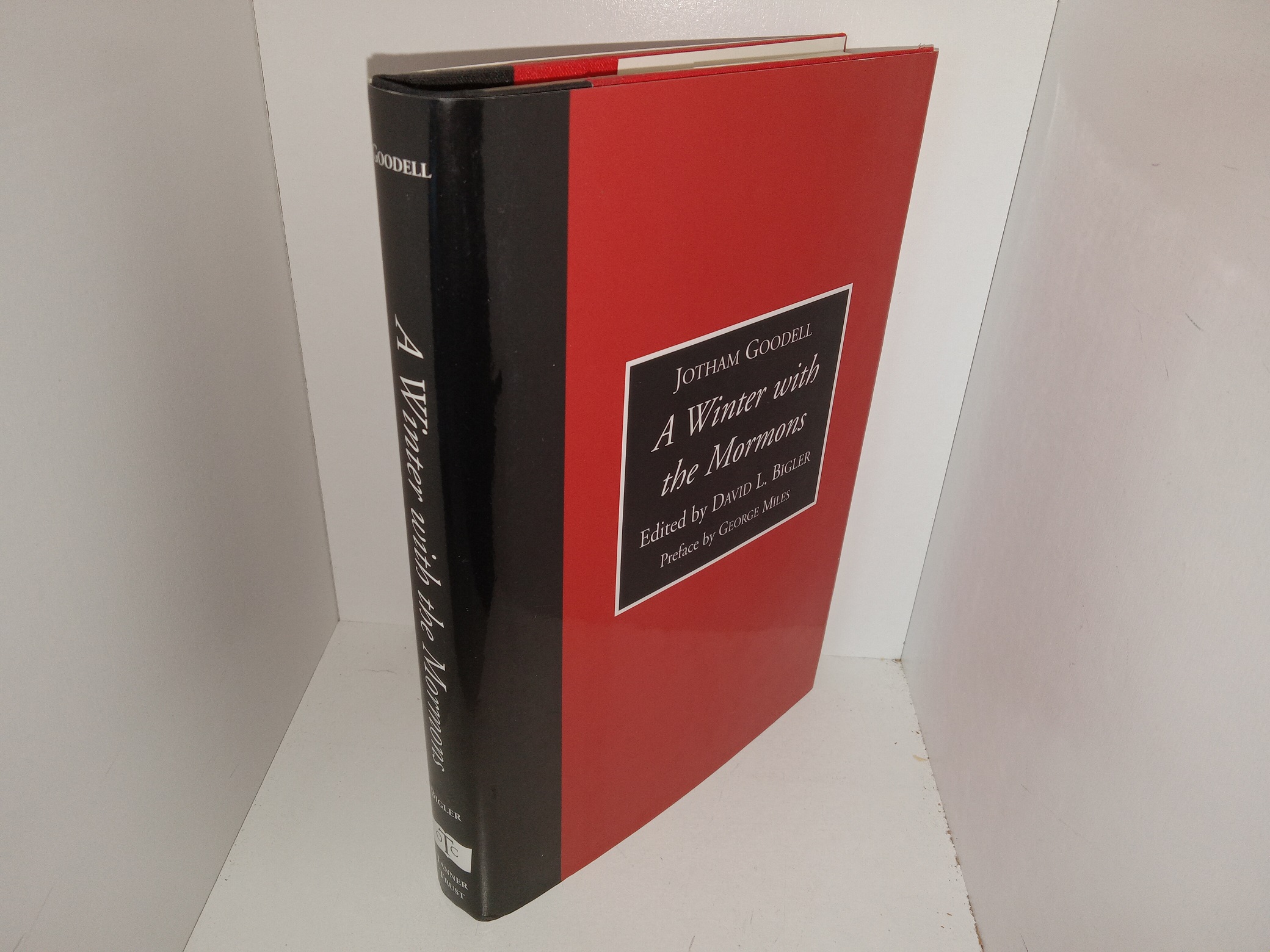 A Winter with the Mormons: The 1852 Letters of Jotham Goodell (2001) ~ Edited by David L. Bigler