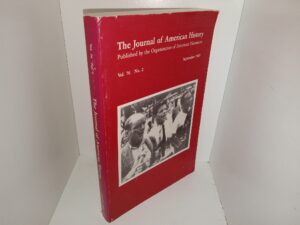 The Journal of American History: Vol. 76, No. 2, September 1989 (1989) ~ Published by the Organization of American Historians
