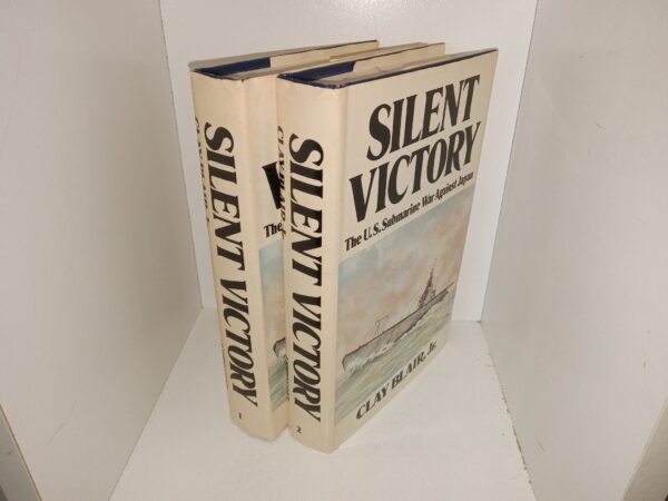 Silent Victory: The U.S. Submarine War Against Japan 2 Vol. Set (1975) ~ by Clay Blair, Jr.
